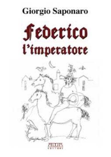 Immagine di FEDERICO L`IMPERATORE